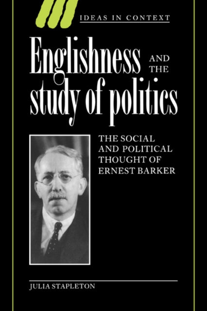 Book cover of: Englishness and the Study of Politics. By: Julia Stapleton
