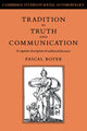 Book cover of: Tradition as Truth and Communication. By: Pascal Boyer