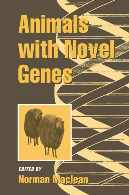 Book cover of: Animals with Novel Genes. By: Norman MacLean - undifferentiated