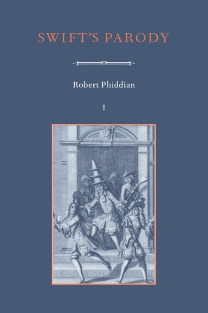Book cover of: Swift's Parody. By: Robert Phiddian