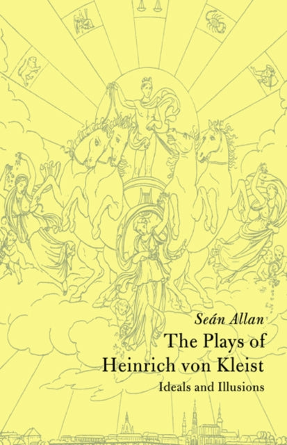 Book cover of: Plays of Heinrich von Kleist. By: Seán Allan