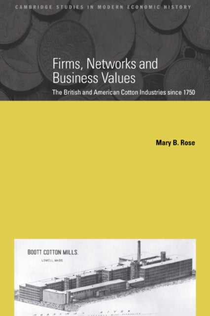 Book cover of: Firms, Networks and Business Values. By: Mary B. Rose