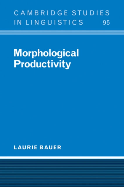 Book cover of: Morphological Productivity. By: Laurie Bauer