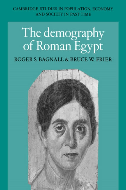 Book cover of: Demography of Roman Egypt. By: Roger S. Bagnall