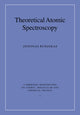 Book cover of: Theoretical Atomic Spectroscopy. By: Zenonas Rudzikas
