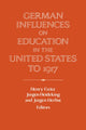 Book cover of: German Influences on Education in the United States to 1917