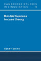 Book cover of: Restrictiveness in Case Theory. By: Henry Smith