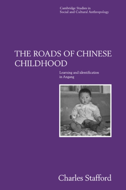 Book cover of: Roads of Chinese Childhood. By: Charles Stafford