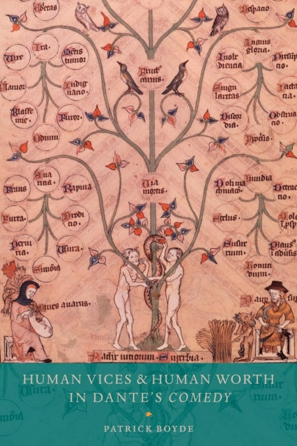 Book cover of: Human Vices and Human Worth in Dante's Comedy. By: Patrick Boyde