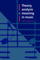 Book cover of: Theory, Analysis and Meaning in Music. By: Anthony Pople