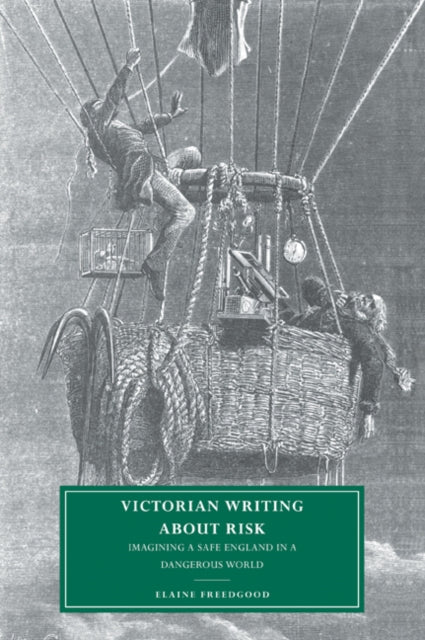 Book cover of: Victorian Writing about Risk. By: Elaine Freedgood