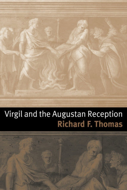 Virgil and the Augustan Reception