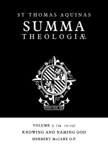 Summa Theologiae: Volume 3, Knowing and Naming God