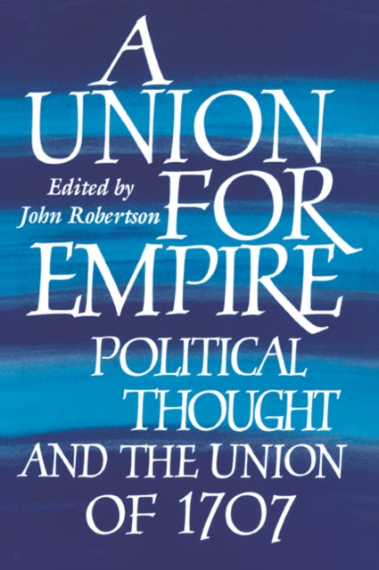 Book cover of: Union for Empire. By: John Robertson