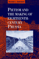 Book cover of: Pietism and the Making of Eighteenth-Century Prussia. By: Richard L. Gawthrop