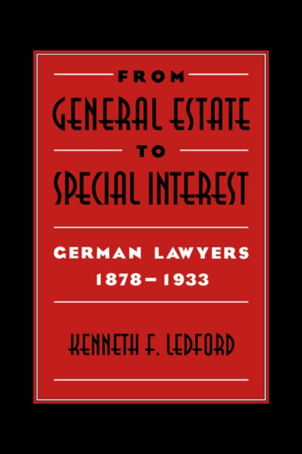 Book cover of: From General Estate to Special Interest. By: Kenneth F. Ledford