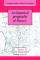 Book cover of: Historical Geography of France. By: Xavier de Planhol