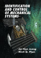 Book cover of: Identification and Control of Mechanical Systems. By: Jer-Nan Juang