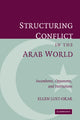 Book cover of: Structuring Conflict in the Arab World. By: Ellen Lust-Okar