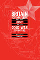 Book cover of: Britain, Southeast Asia and the Onset of the Cold War, 1945–1950. By: Nicholas Tarling