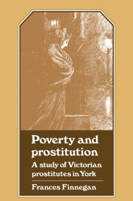 Book cover of: Poverty/Prostitution York. By: Frances Finnegan
