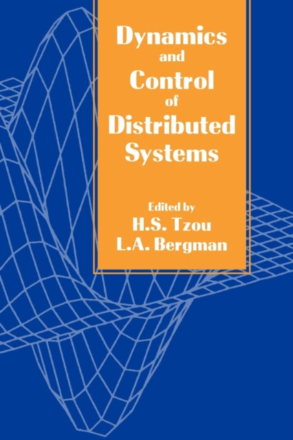 Book cover of: Dynamics and Control of Distributed Systems