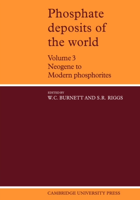 Book cover of: Phosphate Deposits of the World: Volume 3, Neogene to Modern Phosphorites