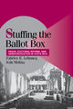 Book cover of: Stuffing the Ballot Box. By: Fabrice E. Lehoucq