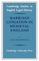 Book cover of: Marriage Litigation in Medieval England. By: R. H. Helmholz