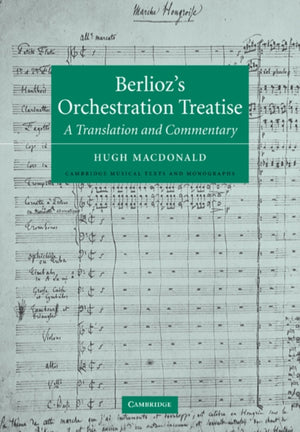 Berlioz's Orchestration Treatise