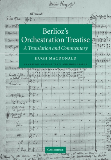Berlioz's Orchestration Treatise