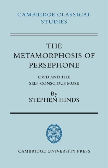 The Metamorphosis of Persephone