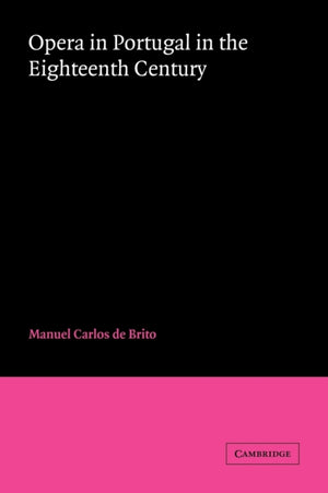 Opera in Portugal in the Eighteenth Century