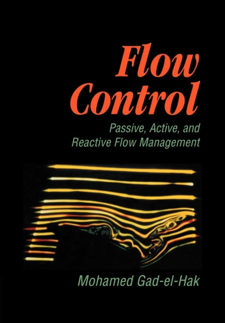 Book cover of: Flow Control. By: Mohamed Gad-el-Hak