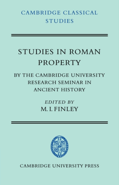 Book cover of: Studies in Roman Property. By: M. I. Finley