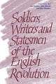 Book cover of: Soldiers, Writers and Statesmen of the English Revolution