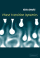 Book cover of: Phase Transition Dynamics. By: Akira Onuki