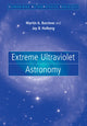 Book cover of: Extreme Ultraviolet Astronomy. By: Martin A. Barstow