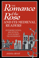 Book cover of: Romance of the Rose and its Medieval Readers. By: Sylvia Huot