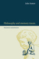 Book cover of: Philosophy and Memory Traces. By: John Sutton