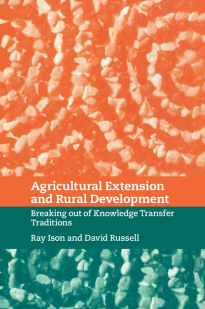 Book cover of: Agricultural Extension and Rural Development