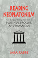 Book cover of: Reading Neoplatonism. By: Sara Rappe