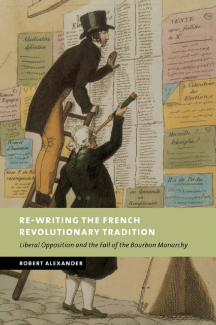 Book cover of: Re-Writing the French Revolutionary Tradition. By: Robert Alexander