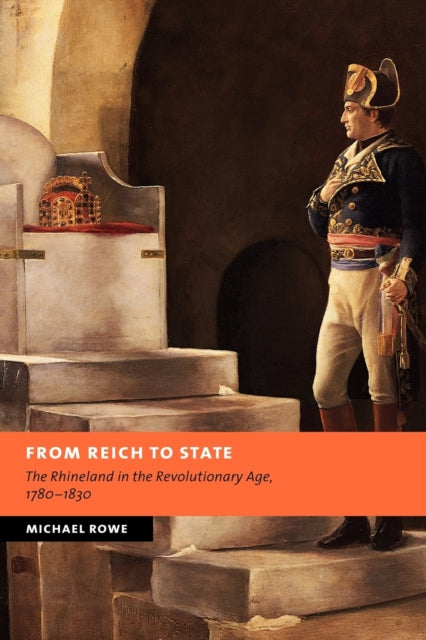 Book cover of: From Reich to State. By: Michael Rowe