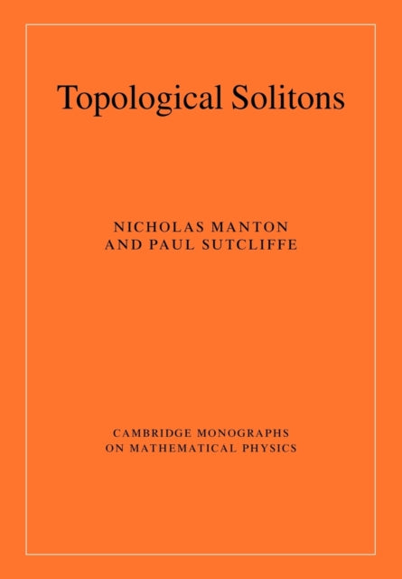 Book cover of: Topological Solitons. By: Nicholas Manton