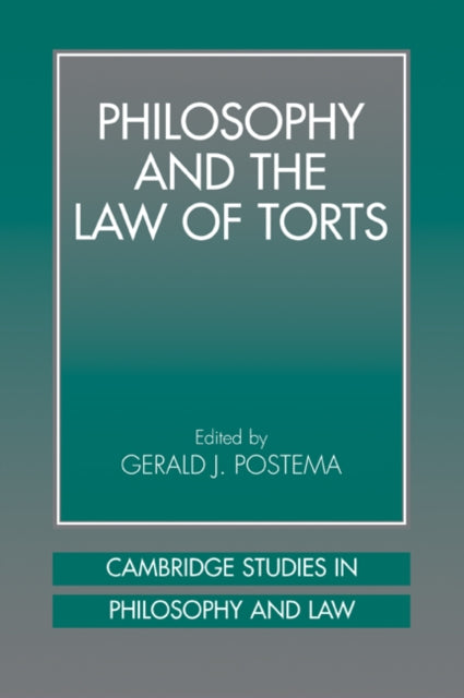 Philosophy and the Law of Torts