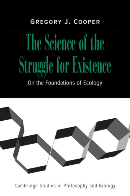 Book cover of: Science of the Struggle for Existence. By: Gregory J. Cooper