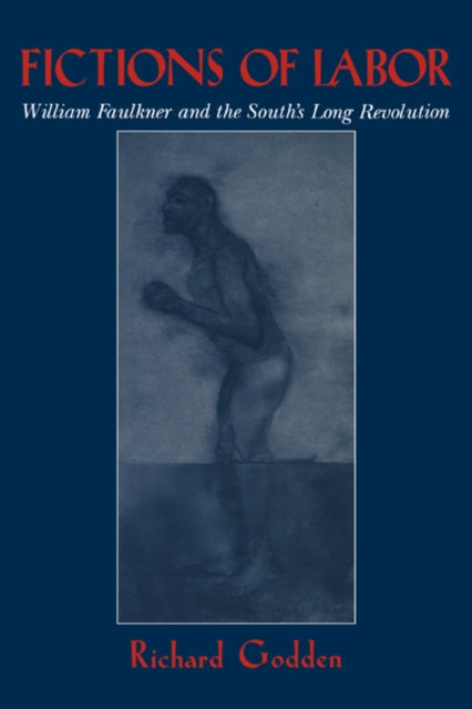 Book cover of: Fictions of Labor. By: Richard Godden