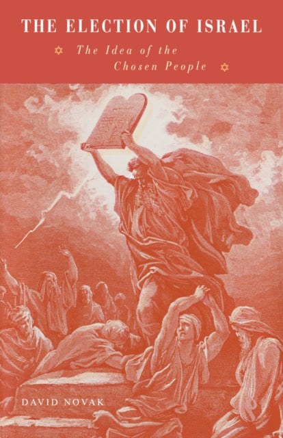 Book cover of: Election of Israel. By: David Novak