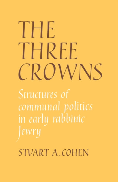 Book cover of: Three Crowns. By: Stuart A. Cohen